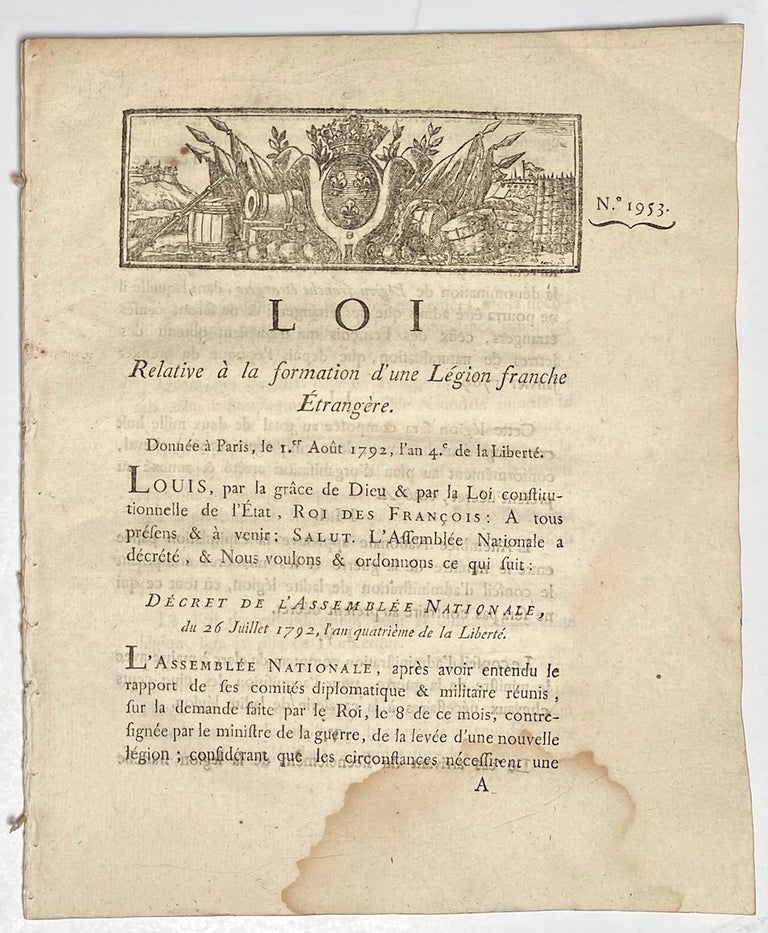 Cat.No: 263027 Loi relative à la formation d'une Légion franche étrangère. Donnée à Paris, le I.er aout 1792, l'an 4.e de la liberté.