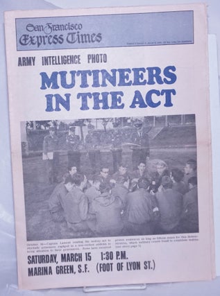 Cat.No: 263073 San Francisco Express Times: vol. 2, #9, March 4, 1969: Mutineers in the...