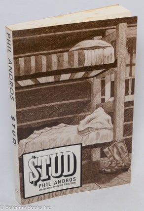 Cat.No: 263165 Stud aka $tud: a novel. Phil Andros, John Preston, Samuel M. Steward