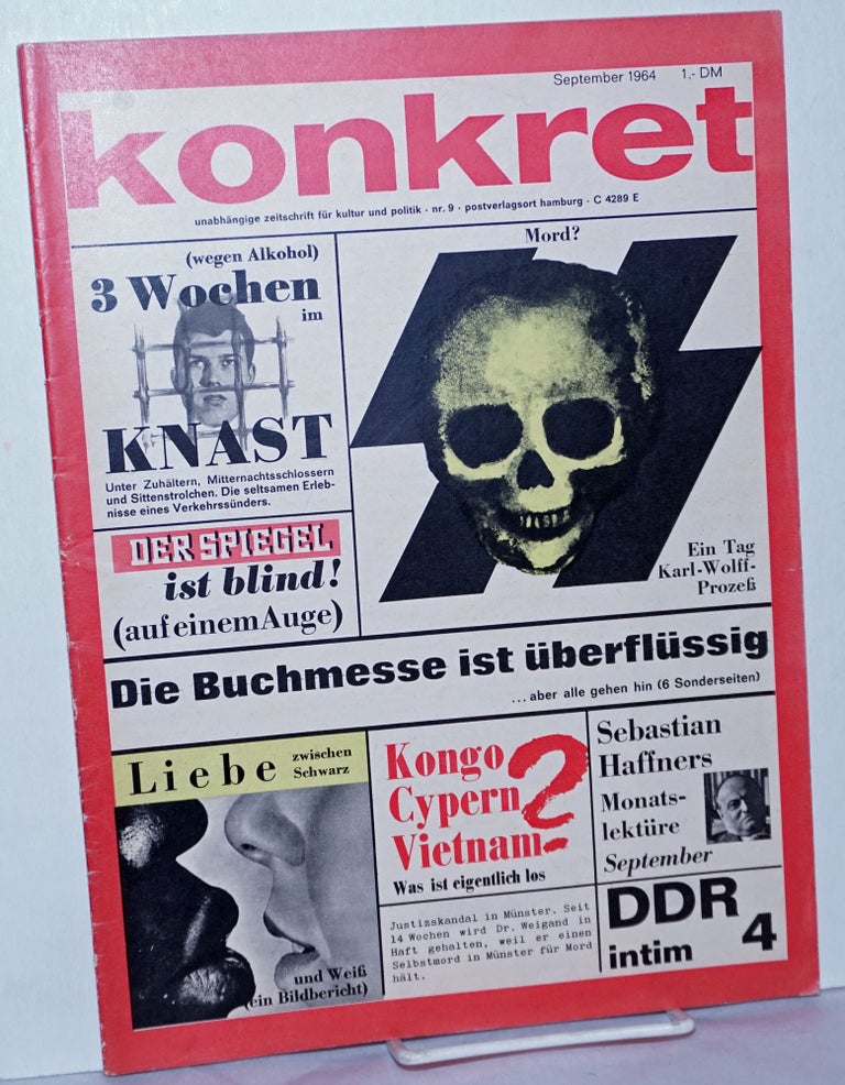 Cat.No: 263223 Konkret, 1964, Sep No. 9 Unabhängige Zeitschrift Für Kulture und Politik. Klaus Rainer ed Röhl.