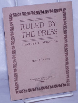 Cat.No: 263225 Ruled by the Press. Charles T. Sprading