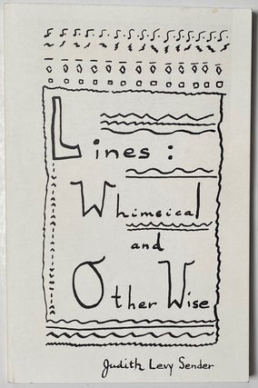 Cat.No: 263243 Lines; Whimsical and Other Wise. Judith Levy Sender