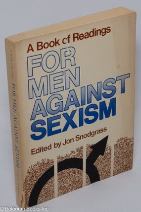 Cat.No: 263275 A book of readings for Men Against Sexism. Jon Snodgrass