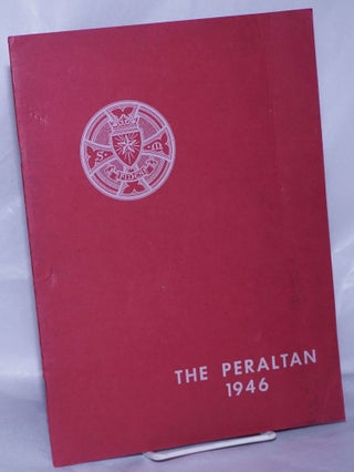 Cat.No: 263453 The Peraltan; St. Mary's College High School. Peralta Park - Berkeley,...