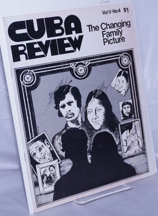 Cat.No: 263509 Cuba Review: vol. 5, #4, December 1975: The Changing Family Picture