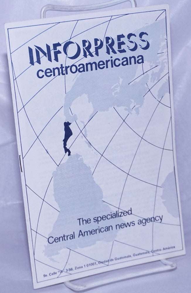 Cat.No: 263599 Inforpress Centroamericana: The specialized Central American news agency