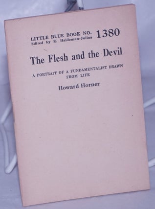 Cat.No: 263671 The Flesh and the Devil: A portrait of a fundamentalist drawn from life....