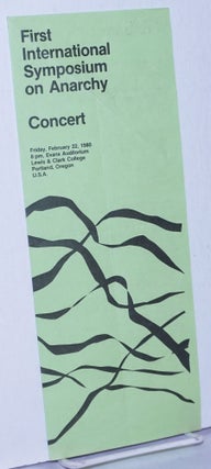 Cat.No: 263691 First International Symposium on Anarchy: Concert; Friday, February 22,...