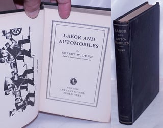 Cat.No: 263867 Labor and automobiles. Robert W. Dunn