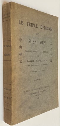 Cat.No: 263897 Le triple demisme de Suen Wen, traduit, annote et apprecie par Pascal M....