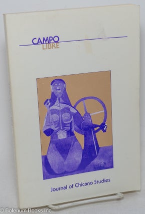 Cat.No: 26392 Campo libre: journal of Chicano studies, volume II, numbers 1-2,...