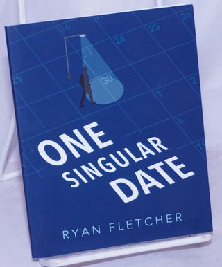 Cat.No: 264041 One Singular Date. Ryan Fletcher