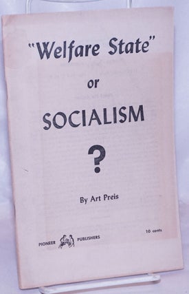 Cat.No: 264048 "Welfare state," or socialism? Art Preis