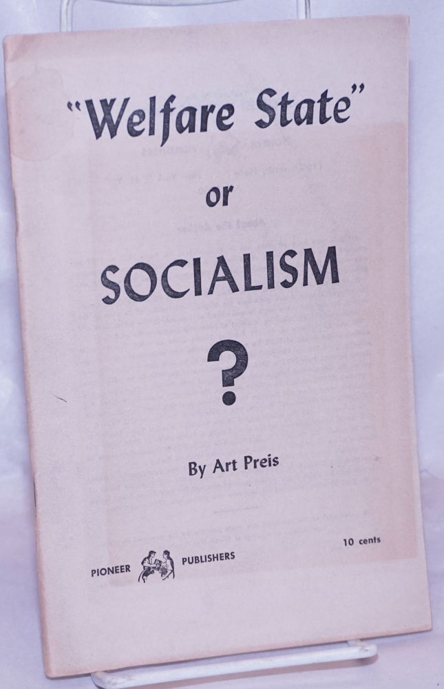 Cat.No: 264048 "Welfare state," or socialism? Art Preis.