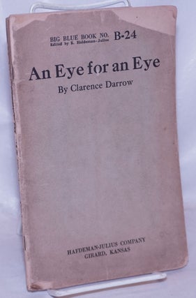 Cat.No: 264053 An Eye for an Eye. Clarence Darrow
