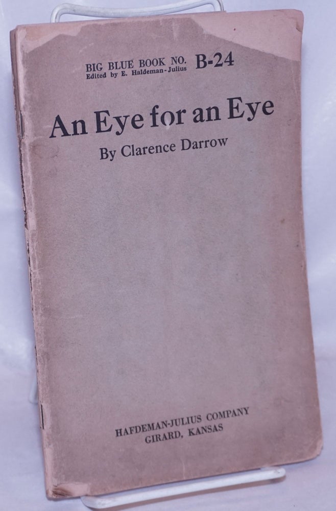 Cat.No: 264053 An Eye for an Eye. Clarence Darrow.