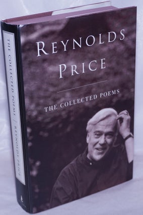Cat.No: 264125 The Collected Poems. Reynolds Price
