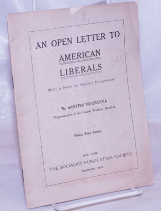 Cat.No: 264165 An open letter to American liberals, with a note on recent documents....