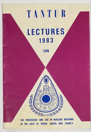 Cat.No: 264179 Tantur lectures 1983 on the possession and use of nuclear weapons in the...