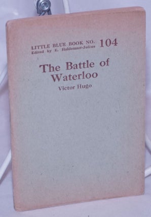 Cat.No: 264219 The Battle of Waterloo. Victor Hugo
