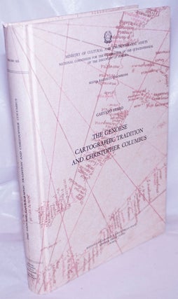 Cat.No: 264338 The Genoese Cartographic Tradition and Christopher Columbus. Gaetano....