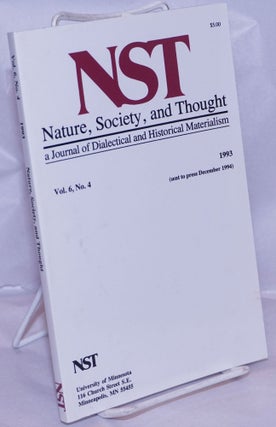 Cat.No: 264349 Nature, Society and Thought NST A Journal Of Dialectical And Historical...