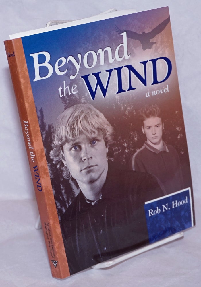 Cat.No: 264729 Beyond the Wind a novel. Rob N. Hood.