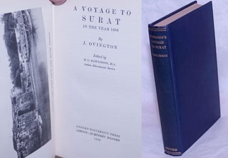 Cat.No: 264786 A Voyage to Surat in the Year 1689. J. Ovington, M. A. H G. Rawlinson