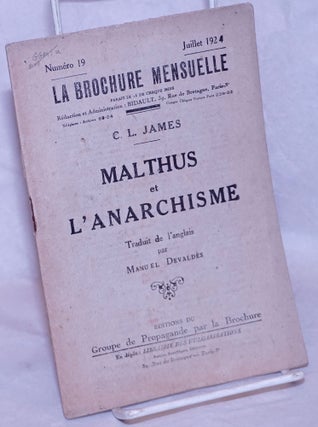 Cat.No: 264826 Malthus et L'Anarchisme. C. L. James, Manuel Devaldès, Charles...