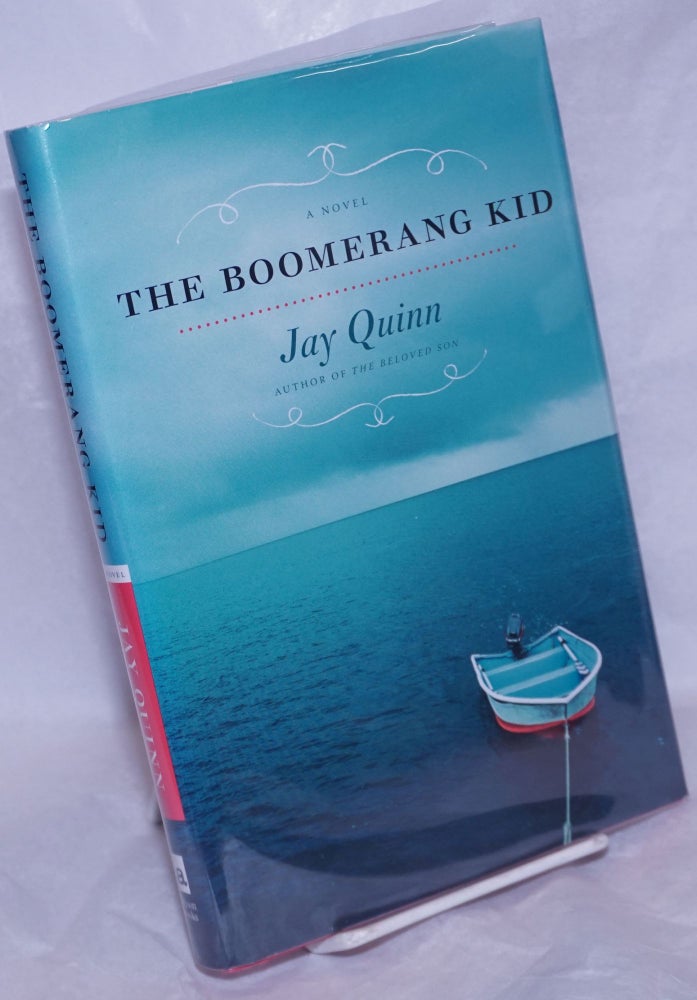 Cat.No: 264894 The Boomerang Kid: a novel. Jay Quinn.