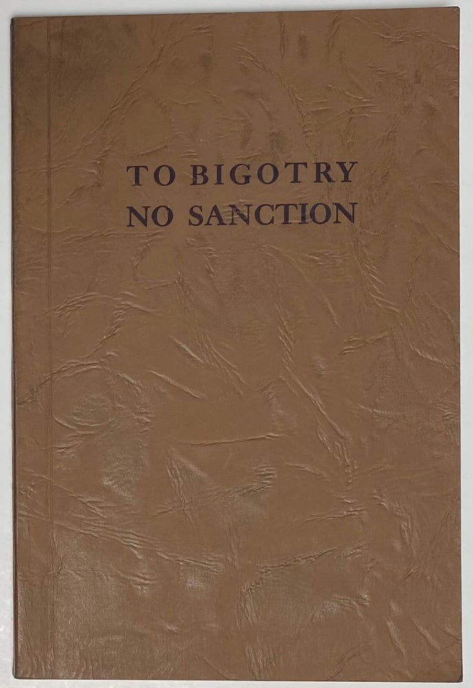 Cat.No: 265142 To bigotry no sanction. A documented analysis of propaganda against