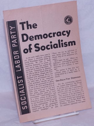 Cat.No: 265204 The Democracy of Socialism. Socialist Labor Party