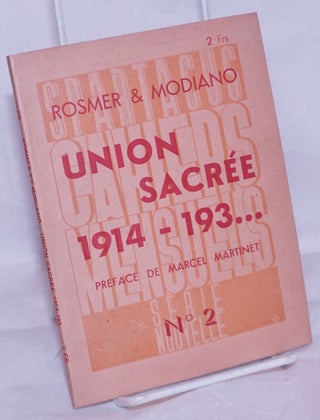 Cat.No: 265324 Union Sacrée, 1914-193. Alfred Rosmer, Helene Modiano, Marcel Martinet