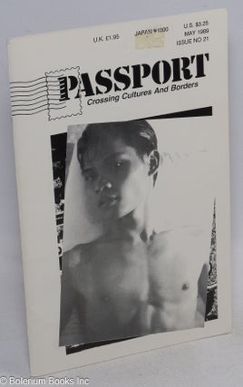 Cat.No: 265365 Passport: Crossing cultures and borders; #21, May 1989. Steve Kotz, Eric...