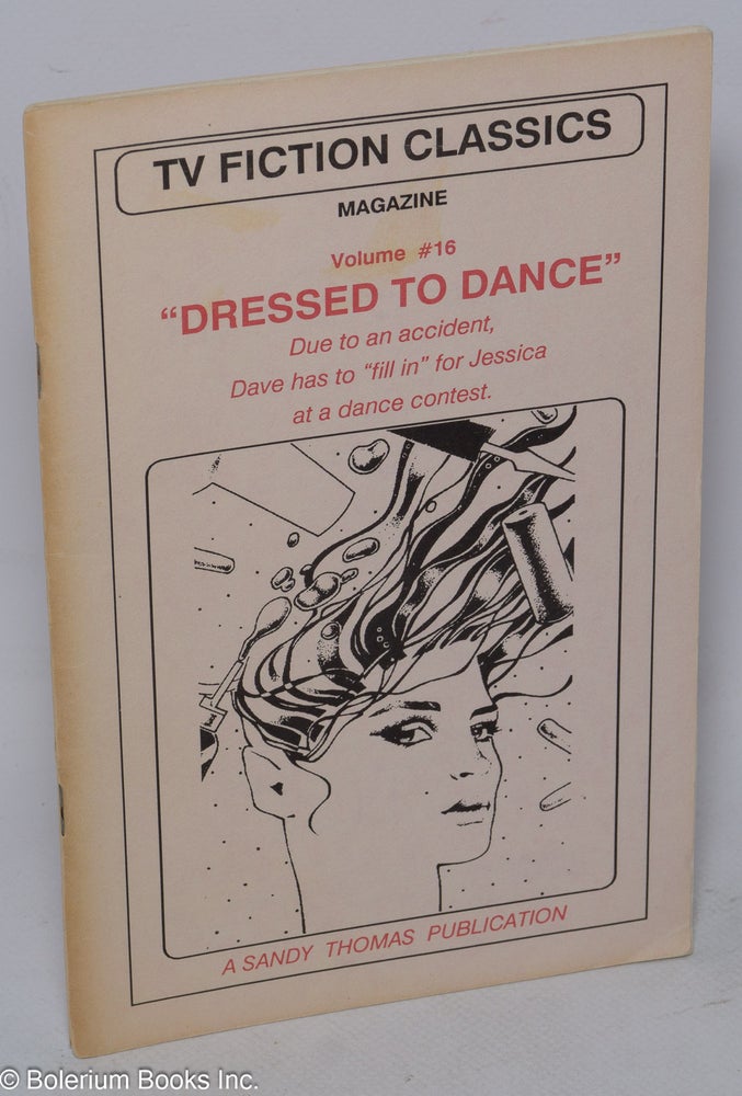Cat.No: 265494 TV Fiction Classics Magazine #16, "Dressed to Dance" Sandy Thomas, Lauren Wood, Sandy Thomas, Tecla.