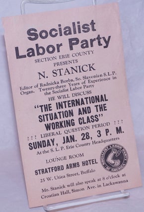 Cat.No: 265506 Socialist Labor Party Section Erie County Presents N. Stanick, Editor of...