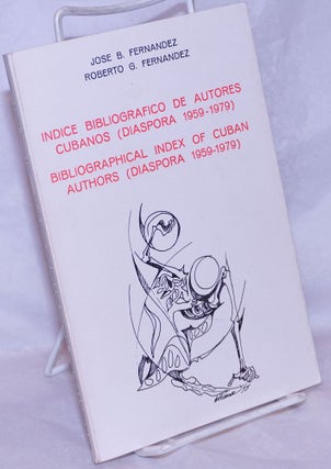 Cat.No: 265548 Indice Bibliografico de Autores Cubanos (Diaspora 1959-1979) /...
