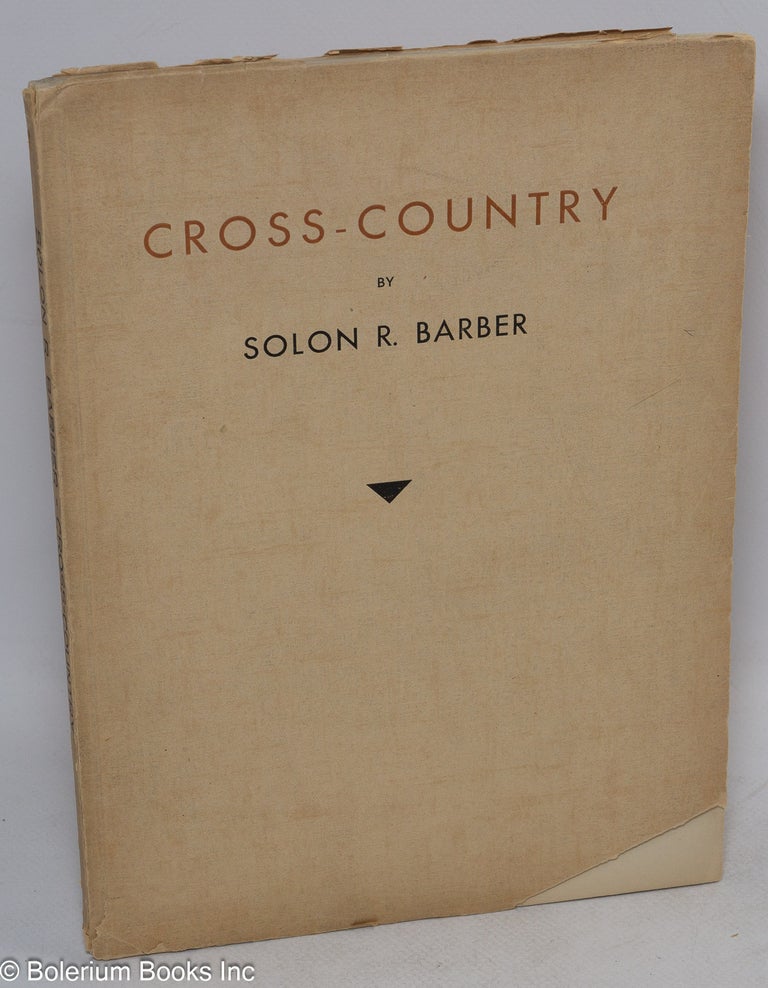 Cat.No: 265596 Cross-Country: a miscellany; American & European forewords by Nelson Antrim Crawford & Richard Thoma. Solon R. Barber, Nelson Antrim Crawford, Richard Thoma.