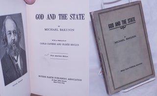Cat.No: 265656 God and the state. With a preface by Carlo Cafiero and Elisée Reclus....