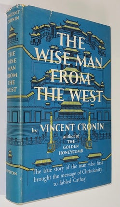 Cat.No: 265710 The Wise Man from the West. Vincent Cronin