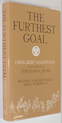 Cat.No: 265714 The Furthest Goal: Engelbert Kaempfer's Encounter with Tokugawa Japan....