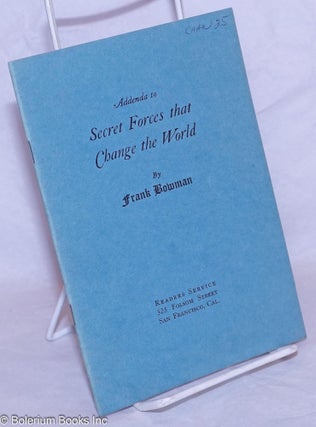 Cat.No: 265749 Addenda to Secret Forces that Change the World (Preface to the Fourth...