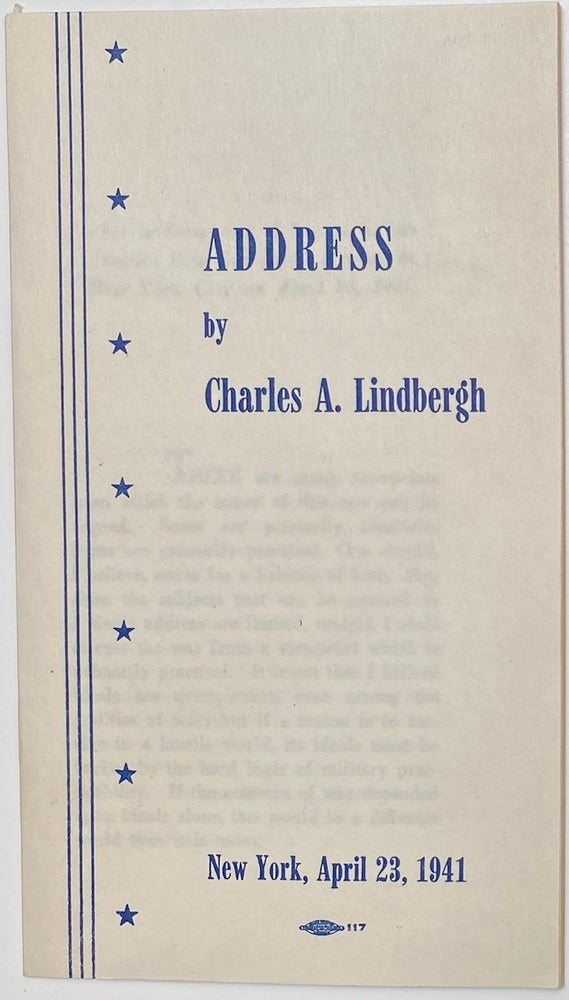 Cat.No: 265808 Address by Charles A. Lindbergh. New York, April 23, 1941. Charles A. Lindbergh.