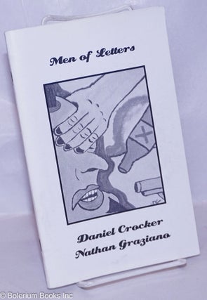 Cat.No: 265883 Men of Letters. Daniel Crocker, Nathan Graziano