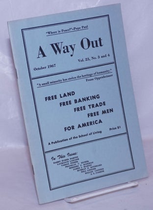 Cat.No: 265919 A way out, a publication of the School of the Living. October, 1967, vol....