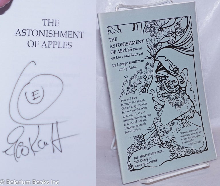 Cat.No: 266008 The Astonishment of Apples: poems on love and betrayal [signed with doodle]. George Kauffman, Anna and facsimile letter from Jean Rhys, Anna, facsimile letter from Jean Rhys.