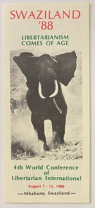 Cat.No: 266127 Swaziland '88: Libertarianism comes of age. 4th world conference of...