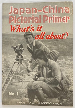 Cat.No: 266265 Japan-China pictorial primer. No. 1. What's it all about?