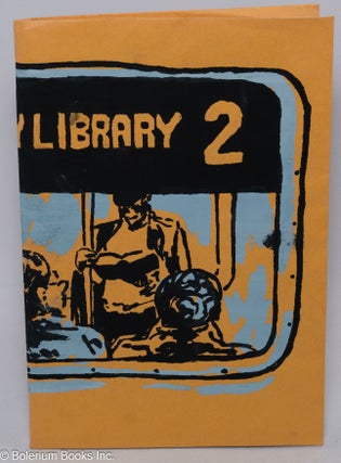 Cat.No: 266271 The Borough is My Library: A Metropolitan Library Wokers Zine. Issue #2....