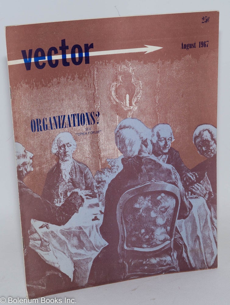 Cat.No: 266327 Vector: a voice for the homophile community; vol. 3, #9, August 1967: Organizations? W. E. Beardemphl, Evander Smith Dorr Jones, Cindy Claire Lewis, Larry Carlson, Mme. Soto-Voce, Tequila Mockingbird.